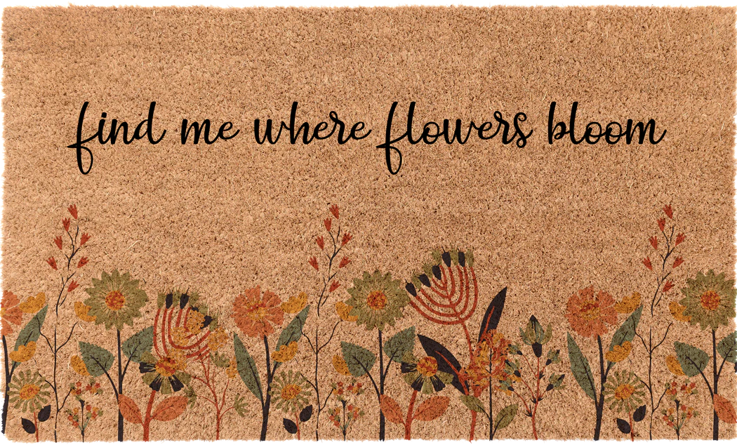 Find Me Where Flowers Bloom
