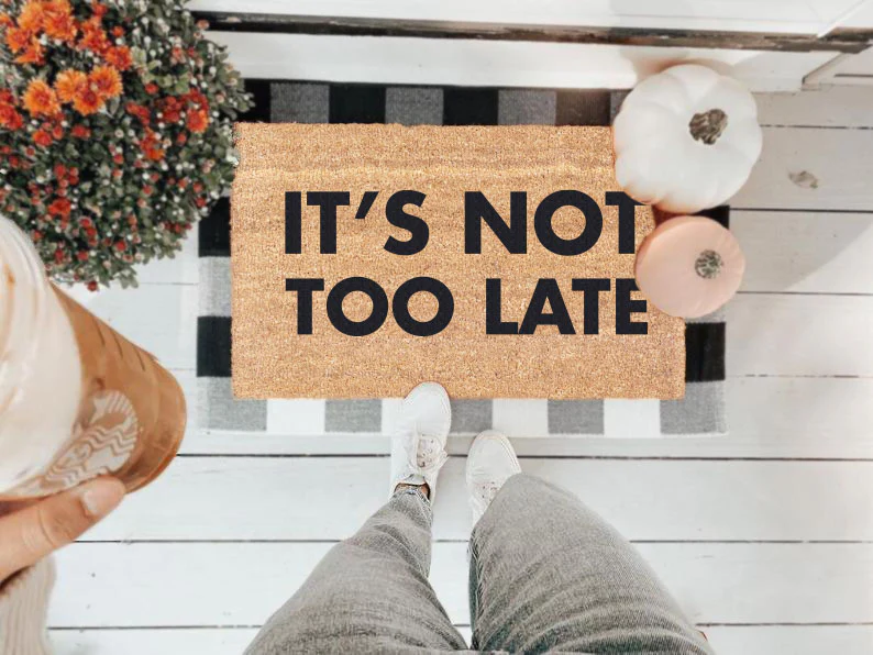 It's Not Too Late - Image 2