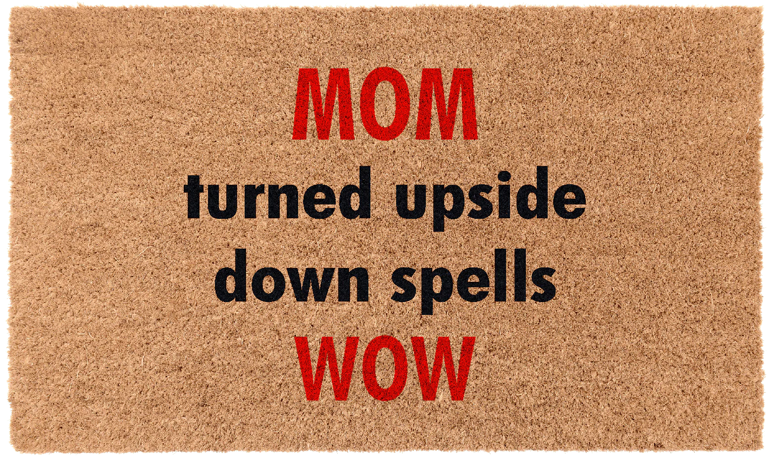 Mom WOW