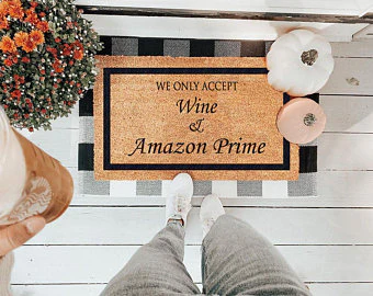 We Only Accept Wine & Amazon Prime - Image 3