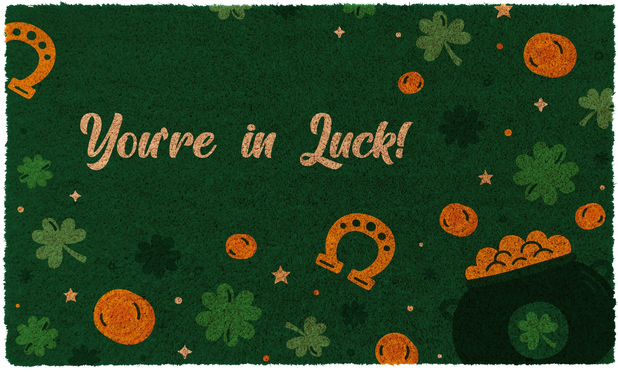 You're in Luck!
